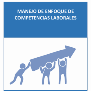 MANEJO DE ENFOQUE DE COMPETENCIAS LABORALES